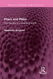 Peers and Plebs: Two Families in a Changing World book cover