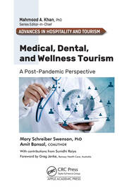 Medical, Dental, and Wellness Tourism: A Post-Pandemic Perspective book cover
