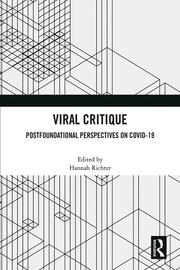 Viral Critique: Postfoundational Perspectives on COVID-19 book cover