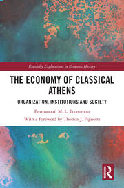 The Economy of Classical Athens: Organization, Institutions and Society book cover