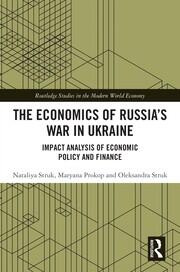 The Economics of Russia’s War in Ukraine: Impact Analysis of Economic Policy and Finance book cover