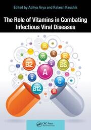 The Role of Vitamins in Combating Infectious Viral Diseases book cover