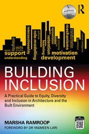 Building Inclusion: A Practical Guide to Equity, Diversity and Inclusion in Architecture and the Built Environment book cover