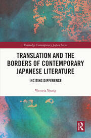 Translation and the Borders of Contemporary Japanese Literature: Inciting Difference book cover