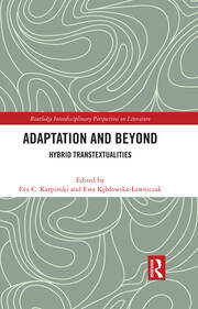 Adaptation and Beyond: Hybrid Transtextualities book cover