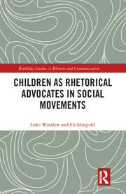 Children as Rhetorical Advocates in Social Movements book cover