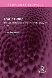 Fact in Fiction: The use of literature in the systematic study of society book cover