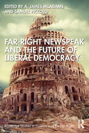 Far-Right Newspeak and the Future of Liberal Democracy book cover