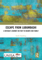 Escape from Lubumbashi: A Refugee’s Journey on Foot to Reunite Her Family book cover
