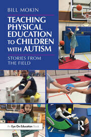 Teaching Physical Education to Children with Autism: Stories from the Field book cover