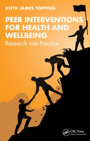 Peer Interventions for Health and Wellbeing: Research into Practice book cover