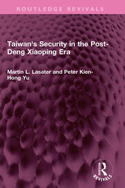 Taiwan's Security in the Post-Deng Xiaoping Era book cover