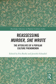 Reassessing Murder, She Wrote: The Afterlives of a Popular Culture Phenomenon book cover