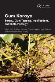 Gum Karaya: Botany, Gum Tapping, Applications, and Biotechnology book cover