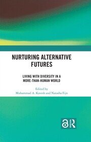 Nurturing Alternative Futures: Living with Diversity in a More-than-Human World book cover