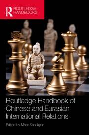 Routledge Handbook of Chinese and Eurasian International Relations book cover