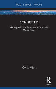 Schibsted: The Digital Transformation of a Nordic Media Giant book cover