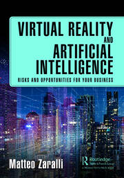 Virtual Reality and Artificial Intelligence: Risks and Opportunities for Your Business book cover