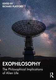 Exophilosophy: The Philosophical Implications of Alien Life book cover