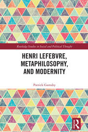 Henri Lefebvre, Metaphilosophy, and Modernity book cover