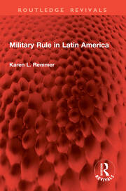 Military Rule in Latin America book cover