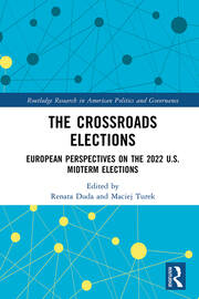 The Crossroads Elections: European Perspectives on the 2022 U.S. Midterm Elections book cover