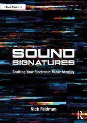 Sound Signatures: Crafting Your Electronic Music Identity book cover