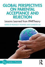 Global Perspectives on Parental Acceptance and Rejection: Lessons Learned from IPARTheory book cover