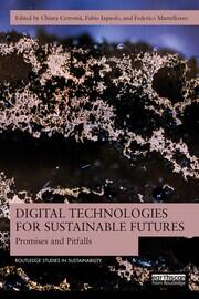 Digital Technologies for Sustainable Futures: Promises and Pitfalls book cover