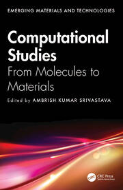 Computational Studies: From Molecules to Materials book cover