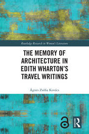 The Memory of Architecture in Edith Wharton’s Travel Writings book cover