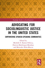 Advocating for Sociolinguistic Justice in the United States: Empowering Spanish-speaking Communities book cover