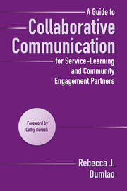 A Guide to Collaborative Communication for Service-Learning and Community Engagement Partners book cover