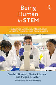 Being Human in STEM: Partnering with Students to Shape Inclusive Practices and Communities book cover