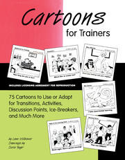 Cartoons for Trainers: Seventy-five Cartoons to Use or Adapt for Transitions, Activities, Discussion Points, Ice-breakers and Much More book cover