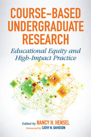 Course-Based Undergraduate Research: Educational Equity and High-Impact Practice book cover
