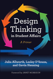 Design Thinking in Student Affairs: A Primer book cover