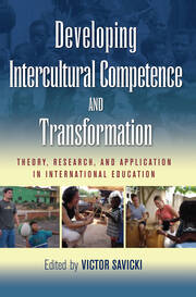 Developing Intercultural Competence and Transformation: Theory, Research, and Application in International Education book cover