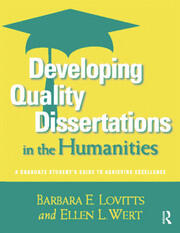 Developing Quality Dissertations in the Humanities: A Graduate Student's Guide to Achieving Excellence book cover
