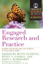 Engaged Research and Practice: Higher Education and the Pursuit of the Public Good book cover