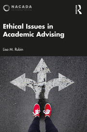 Ethical Issues in Academic Advising - 1st Edition - Lisa M. Rubin - Ro