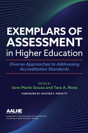 Exemplars of Assessment in Higher Education: Diverse Approaches to Addressing Accreditation Standards book cover