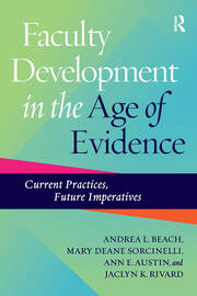 Faculty Development in the Age of Evidence: Current Practices, Future Imperatives book cover