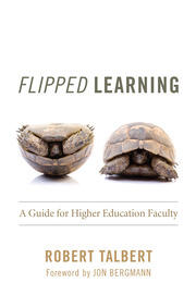 Flipped Learning: A Guide for Higher Education Faculty book cover