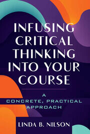 Infusing Critical Thinking Into Your Course: A Concrete, Practical Approach book cover