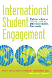 International Student Engagement: Strategies for Creating Inclusive, Connected, and Purposeful Campus Environments book cover