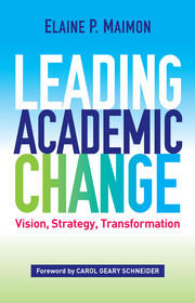 Leading Academic Change: Vision, Strategy, Transformation book cover