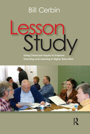 Lesson Study: Using Classroom Inquiry to Improve Teaching and Learning in Higher Education book cover