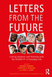 Letters from the Future: Linking Students and Teaching with the Diversity of Everyday Life book cover