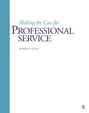 Making the Case for Professional Service book cover